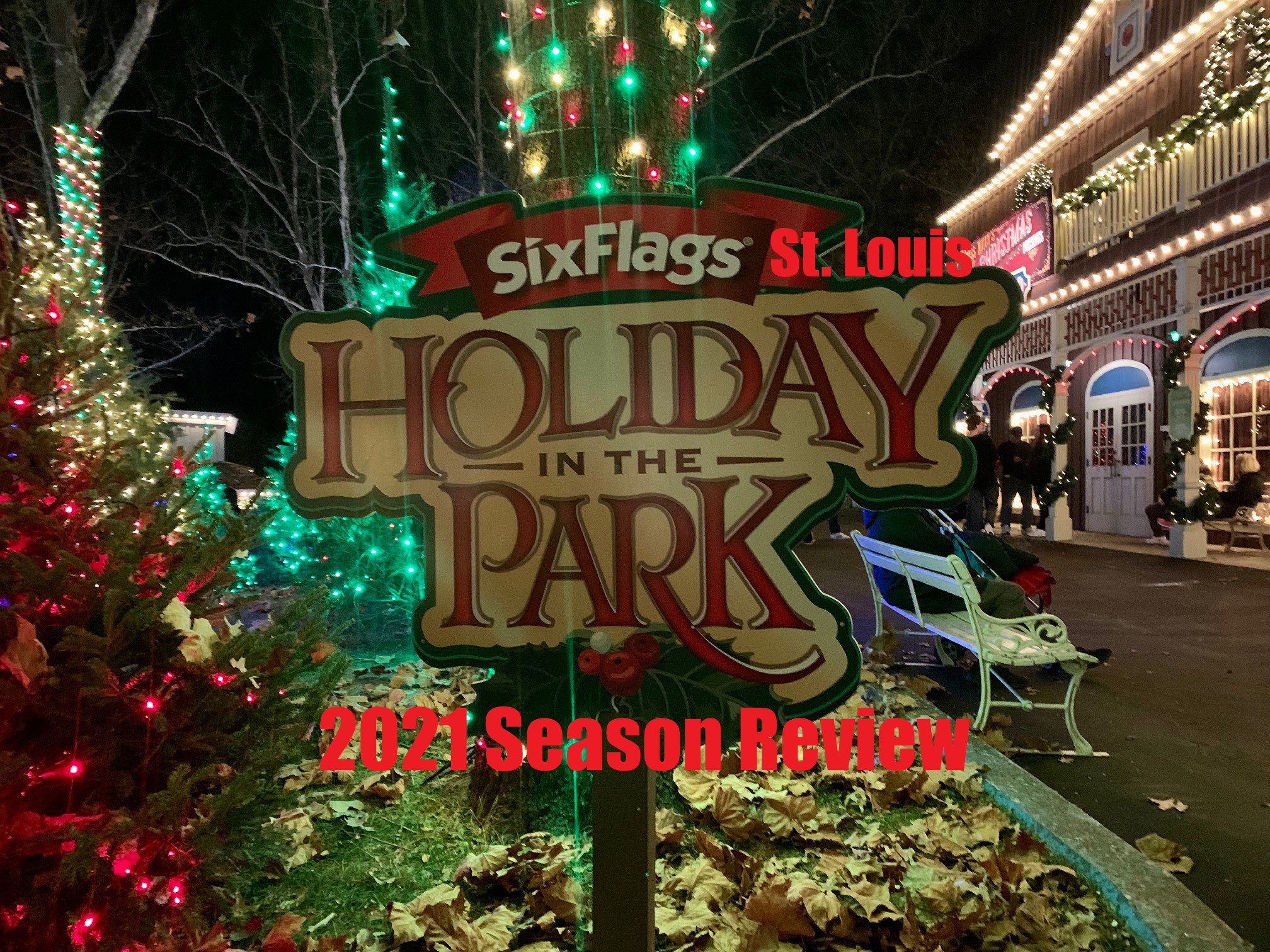 Holiday In The Park Lights At Six Flags St. Louis (2021) -